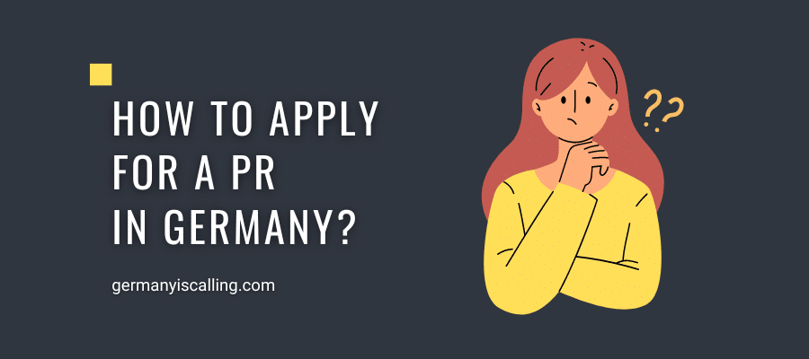 How to apply for a PR in Germany