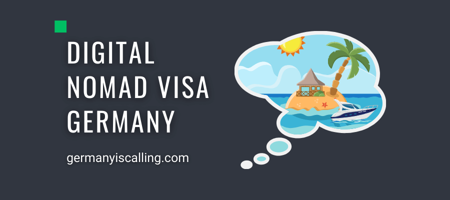Digital Nomad visa Germany