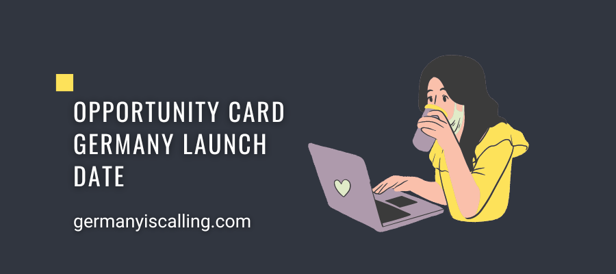 Opportunity card Germany launch date